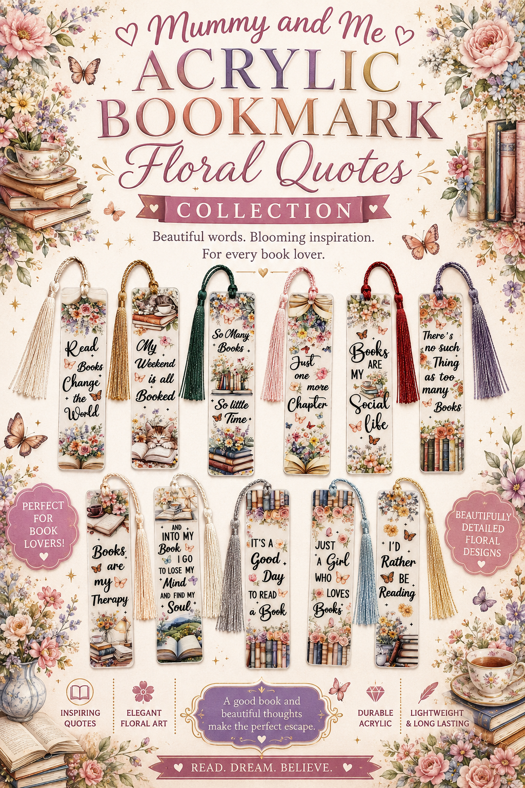 Mummy and Me Acrylic Bookmark Floral Quotes Collection
